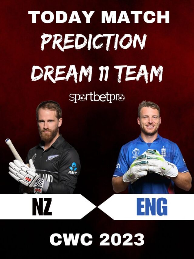 NZ Vs ENG Dream 11 Team Fantasy Tips CWC 2023 Sport Bet Pro