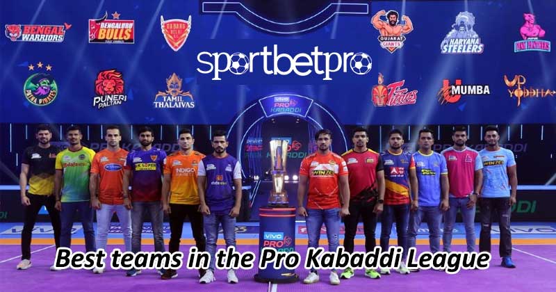 Best teams in the Pro Kabaddi League