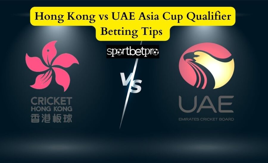 UAE vs Hong Kong Free Betting Tips