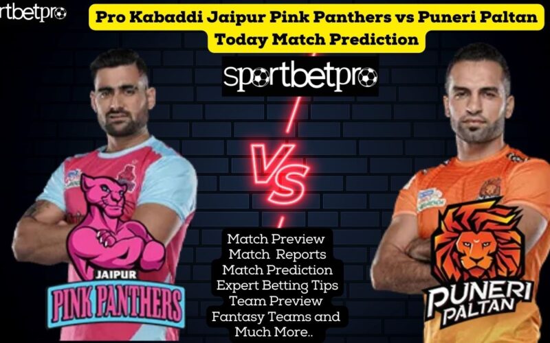 17th Dec Final Jaipur Pink Panthers vs Puneri Paltan Prediction