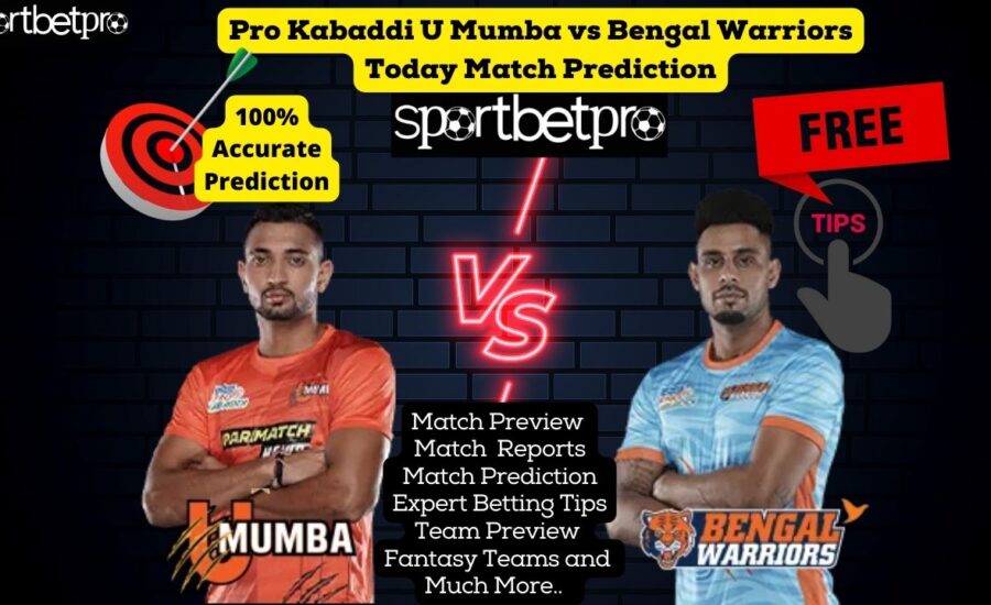 U Mumba vs Bengal Warriors Prediction