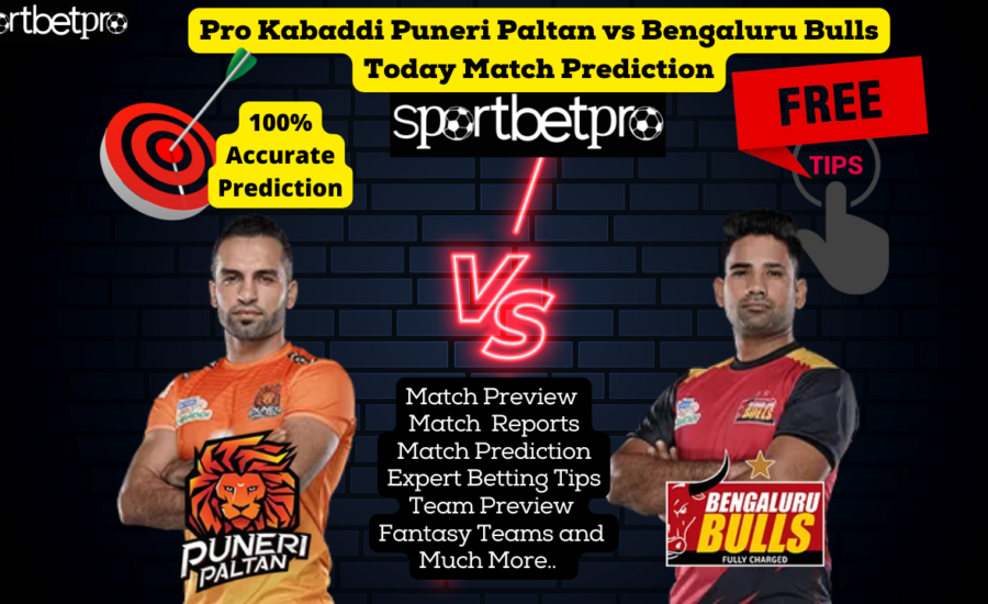 20th Nov Puneri Paltan vs Bengaluru Bulls Vivo Pro Kabaddi League (PKL) Match Prediction, Puneri Paltan vs Bengaluru Bulls Betting Tips & Odds