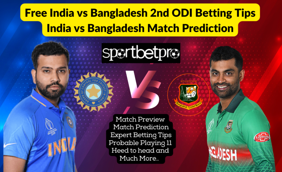 7th Dec IND vs BAN 2nd ODI Betting Tips – Odds & Predictions, Head to Head, Pitch Report