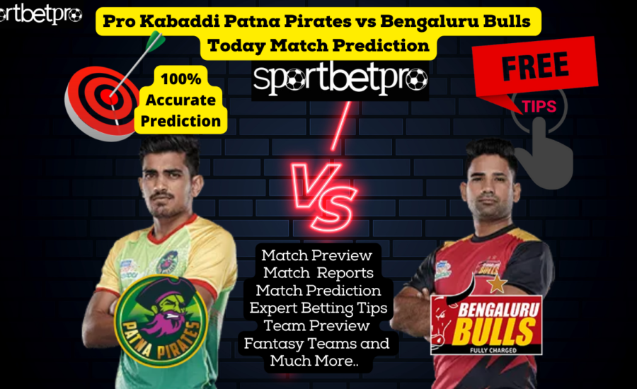 7th Dec Patna Pirates vs Bengaluru Bulls Vivo Pro Kabaddi League (PKL) Match Prediction, PAT vs BLR Betting Tips & Odds