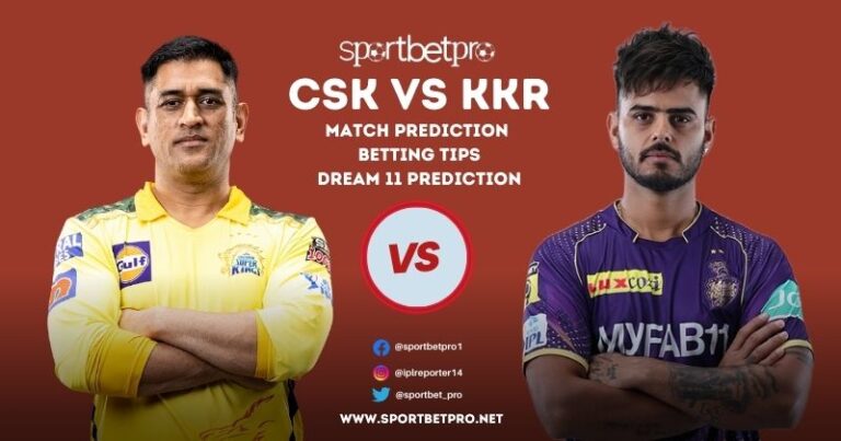 Csk Vs Kkr Betting Tips Odds Dream Prediction Who Will Win Today