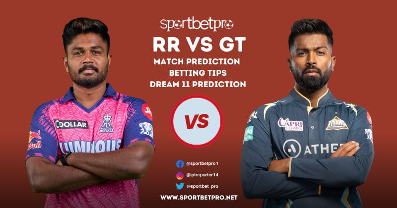 5th May RR vs GT Betting Tips, Odds, & Match Prediction – Who Will Win Today’s IPL Match?