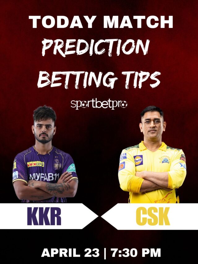 Today Match Prediction And Betting Tips Kkr Vs Csk April