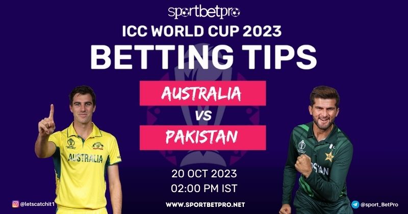 CWC 2023 Australia vs Pakistan Match Prediction, AUS vs PAK Betting Tips, and Odds – Who Will Win Today’s Match?