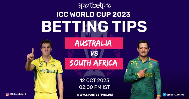 CWC 2023 Australia vs South Africa Match Prediction, AUS vs SA Betting Tips, and Odds – Who Will Win Today’s Match?