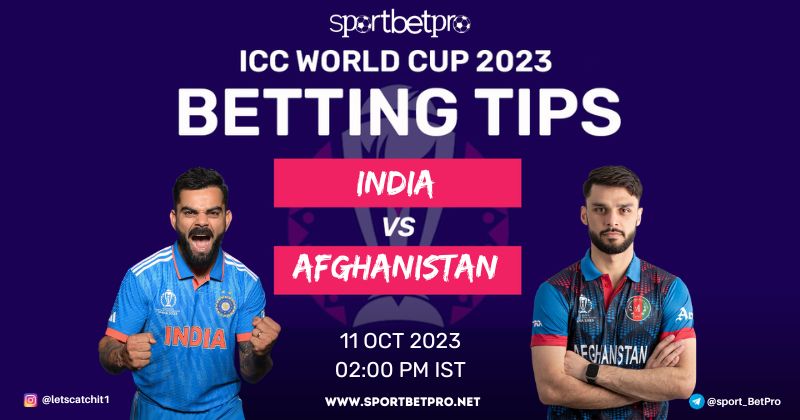 CWC 2023 India vs Afghanistan Match Prediction, IND vs AFG Betting Tips, and Odds – Who Will Win Today’s Match?