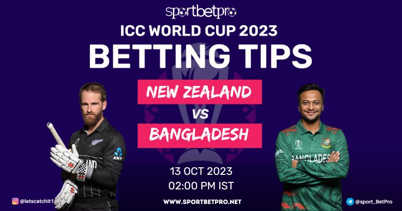 CWC 2023 New Zealand vs Bangladesh Match Prediction, NZ vs BAN Betting Tips, and Odds – Who Will Win Today’s Match?