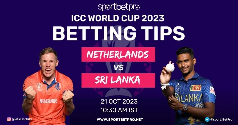 CWC 2023 Sri Lanka vs Netherland Match Prediction, SL vs NED Betting Tips, and Odds – Who Will Win Today’s Match?