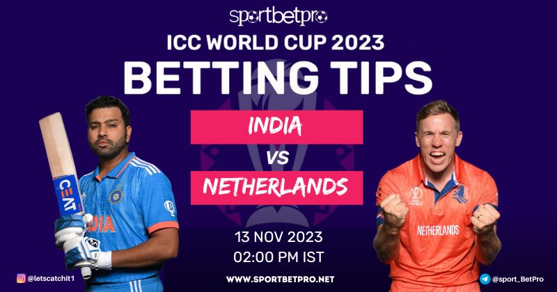 CWC 2023 India vs Netherland Match Prediction, IND vs NED Betting Tips, and Odds – Who Will Win Today’s Match?